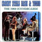 Crosby, Stills, Nash & Young 1969 Live REMASTER Soundboard 2 CD CSNY