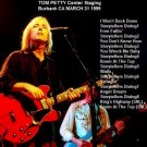 TOM PETTY. Live Burbank MARCH 31 1999 CD Soundboard