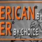Custom Novelty License Plate Car Tag With American By Birth Biker By Choice