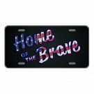 Custom Personalized License Plate Car Tag With Home Of The Brave In USA Colors