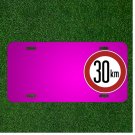 Custom Personalized Car License Plate With Add Names To Speed Limit Sign 30 Km