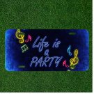 Custom Personalized License Plate Auto Tag With Life Is A Party