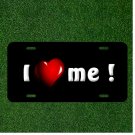 Custom Personalized License Plate Auto Tag With I LOVE Me! NEW