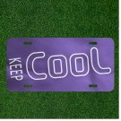 Custom Personalized License Plate Auto Tag With Keep Cool In Purple