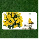 Custom Personalized License Plate Auto Tag With Happy Birthday Yellow Flowers