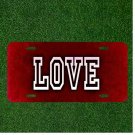 Custom Personalized License Plate Auto Tag With Love In White Red Background