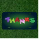 Custom Personalized License Plate Auto Tag With THANKS Colorful Words NEW