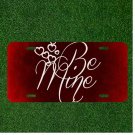 Custom Personalized License Plate Auto Tag With Be Mine Hearts