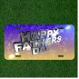 Custom Personalized License Plate Auto Tag With Happy Fathers Day Design NEW