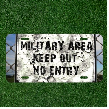 Custom Personalized License Plate Auto Tag With Military Area Keep Out No Entry