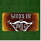 Custom Personalized License Plate Auto Tag With Wake Up And Smile Design
