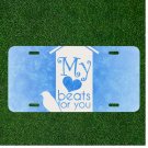 Custom Personalized License Plate Auto Tag With My Heart Beats For You