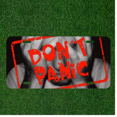 Custom Personalized License Plate Auto Tag With DONT PANIC Cool Design