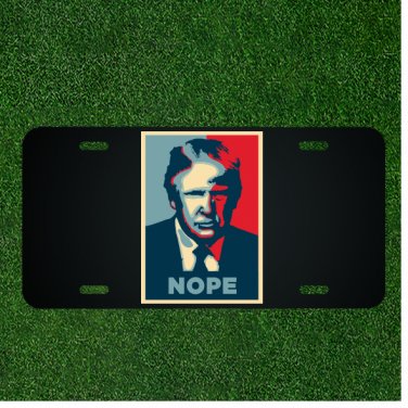 Custom Personalized License Plate Auto Tag With TRUMP Nope Design