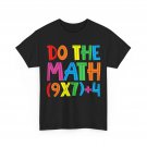 6 7 Funny Meme Shirt, Do The Math 67 Meme Six Seven T-Shirt