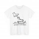 Actually I Lick Boots Shirt, Bootlicker Snake Funny Meme T-Shirt Actually I Lick Boots Shirt, Bootlicker Snake Funny Meme T-Shirt