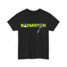 Badminton T-Shirt, Shuttlecock Birdie Badminton Players Sports Lovers T-Shirt