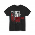 Best Effin' Bonus Dad Ever Shirt, Father's Day Dad American Flag Shirt