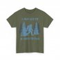 Bigfoot A Guy Like Me Is Hard To Forest Find Sasquatch Believers Shirt