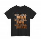 Black History Month Teacher Shirt, Teach So That They Can Dream Excel Shirt Black History Month Teacher Shirt, Teach So That They Can Dream Excel Shirt