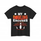 Bowling Player Shirt, Bowling Excuses Bowler Bowling Lovers Women Men T-Shirt