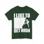 Climber I Like to Get High T-Shirt, Climbing Lovers Women Men Vintage Shirt