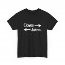 Clowns to The Right Jokers to The Left Shirt, Funny Jokes Lovers Humor Shirt Clowns to The Right Jokers to The Left Shirt, Funny Jokes Lovers Humor Shirt