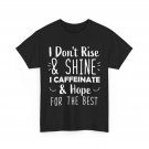 Coffee Drinker Shirt, Coffee Deinking Lovers Caffeine Shirt
