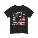 Cowboy Shirt, Aint My First Rodeo American Flag Western Horse Riding T-shirt