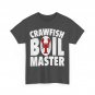 Crawfish Boil Master T-Shirt, Crawfish Lovers Crawfish Festival Women Men Shirt
