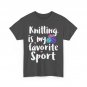 Crocheting Shirt, Knitting Is My Favorite Sport Handcraft Knitter Shirt