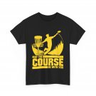 Disc Golf Shirt, May the Course Be with You Disc Golfer Women Men Shirt Disc Golf Shirt, May the Course Be with You Disc Golfer Women Men Shirt