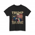 Donald Trump American Flag Shirt, Trump Was Right About Everything T-shirt Donald Trump American Flag Shirt, Trump Was Right About Everything T-shirt