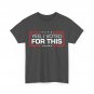 Donald Trump Yes I Voted For This Women Men T-shirt