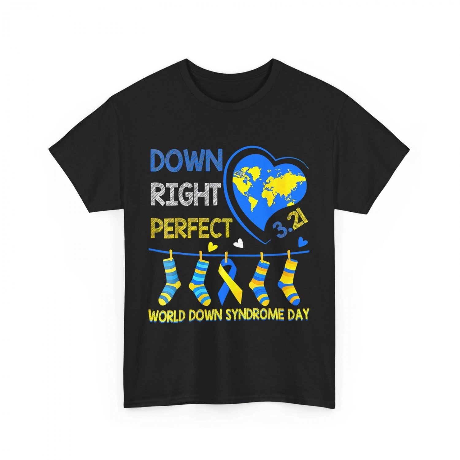 Down Syndrome Awareness Day Shirt, Down Right Perfect 3.21 Socks T-shirt