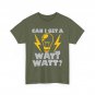 Electrician T-Shirt, Can I Get a Watt Watt Electrical Worker Men Dad Shirt