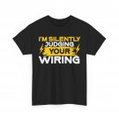 Electrician T-Shirt, I'm Silently Judging Your Wiring Electrical Engineer Shirt Electrician T-Shirt, I'm Silently Judging Your Wiring Electrical Engineer Shirt