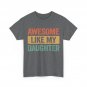 Father Shirt, Awesome Like My Daughter Dad Father's Day Vintage Shirt