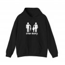 Fishing Hoodie, Fishing Season True Story Fishing Women Men Hoodie Fishing Hoodie, Fishing Season True Story Fishing Women Men Hoodie