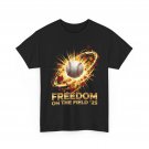 Freedom on The Field '25 Baseball Energy T-Shirt