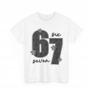 Fun Six Seven 6 7 Meme Design for Men Women Kids T-Shirt Fun Six Seven 6 7 Meme Design for Men Women Kids T-Shirt