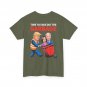Funny Garbage For Trump 2024 - Time To Take Out The Garbage (On Back) T-Shirt
