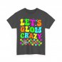 Glowing T-Shirt, 80s Group Team Lets Crazy Shirt