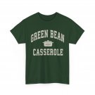 Green Bean Casserole Thanksgiving Cooking Funny T-Shirt Green Bean Casserole Thanksgiving Cooking Funny T-Shirt