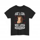 Hedgehog Just a Girl Who Loves Hedgehogs Animals Lovers Girls T-Shirt