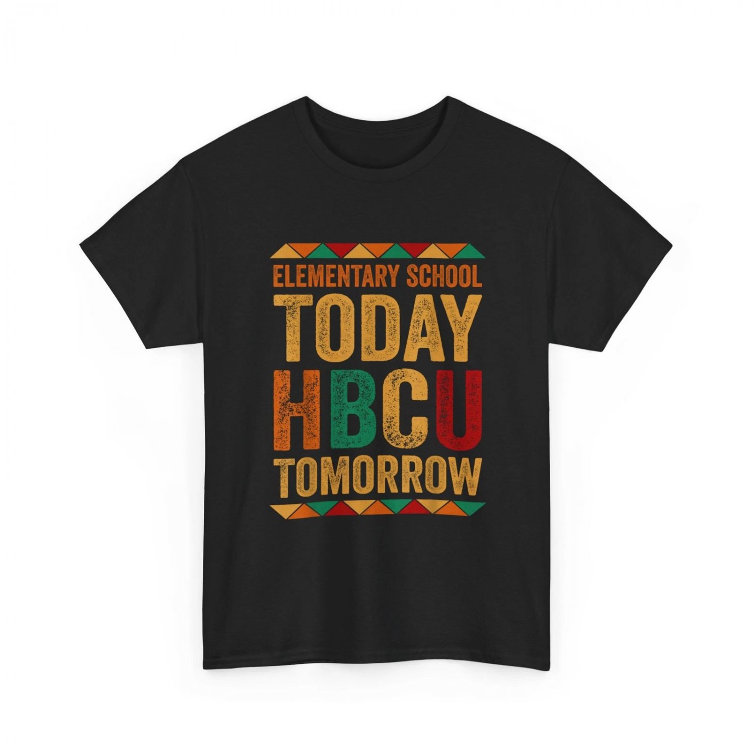 Historically Black College Shirt, Elementary School Today HBCU Tomorrow Shirt