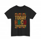 Historically Black College Shirt, Elementary School Today HBCU Tomorrow Shirt Historically Black College Shirt, Elementary School Today HBCU Tomorrow Shirt