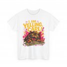I Am Yelling Carl Donut Cat Meme Funny Women Men Shirt I Am Yelling Carl Donut Cat Meme Funny Women Men Shirt