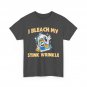 I Bleach My Stink Wrinkle T-shirt, Funny Jokes Sarcastic Lovers T-shirt