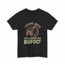 I Found Jesus Still Looking Bigfoot Funny Summer Christian Shirt